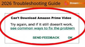 為什麼我無法下載 Amazon Prime Video？2026 問題排查指南